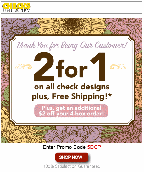 2-for-1 on checks, plus free shipping, plus $2 off 4-box orders!
